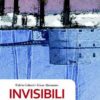 A Martano si presenta il volume "Invisibili"