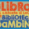 Campagna di donazione per la biblioteca dei bambini nel Carcere di Lecce
