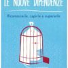 “Le nuove dipendenze. Riconoscerle, Capirle e Superarle” seminario con Claudette Portelli e Matteo Papantuono